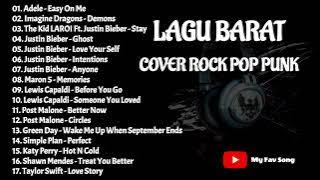 LAGU BARAT COVER ROCK POP PUNK TERPOPULER PILIHAN TERBAIK ~ MY FAV SONG