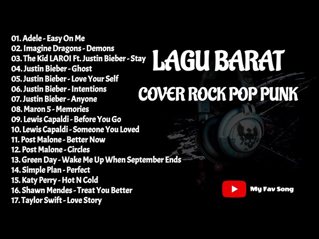LAGU BARAT COVER ROCK POP PUNK TERPOPULER PILIHAN TERBAIK ~ MY FAV SONG class=