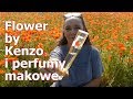 Flower by Kenzo i perfumy makowe