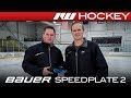 Bauer SpeedPlate 2.0 Custom Footbed // On-Ice Insight