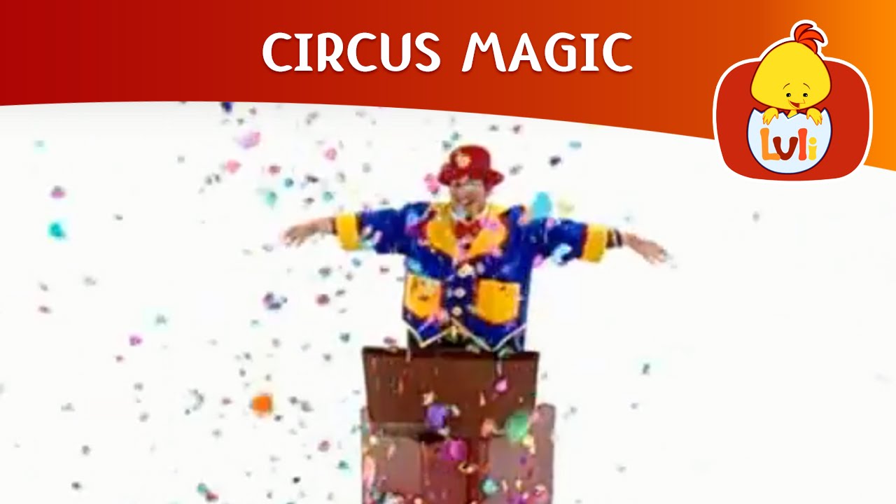Circus Magic Cartoon For Children Luli Tv Youtube