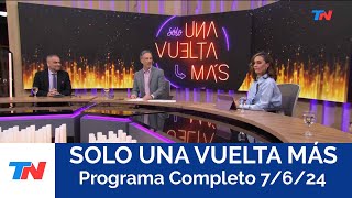 SÓLO UNA VUELTA MAS I Programa Completo Viernes 7/6/24