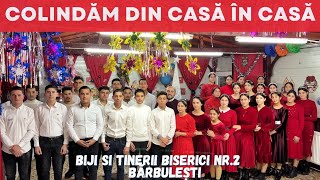 Biji si Tinerii din Barbulesti - COLINDAM DIN CASA IN CASA ( Cover )