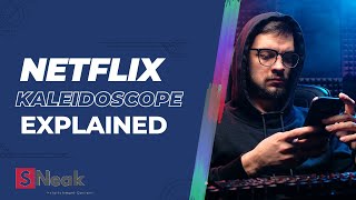 Netflix Original Series Kaleidoscope Explained