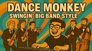 Tones And I - Dance Monkey (Swingin Big Band Style) Yamaha Genos Cover By Stefan