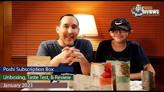 Poshi Subscription Box Unboxing, Taste Test, Review
