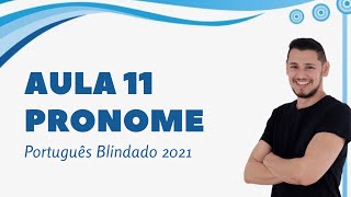 Aula 11 - Pronome