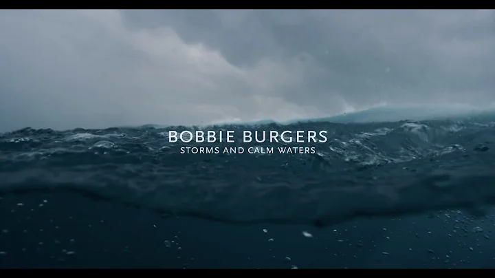 Bobbie Burgers - Storms and Calm Waters