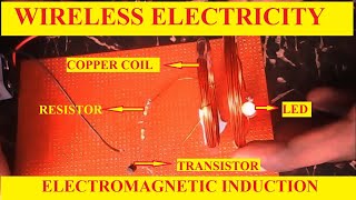 how to make wireless electricity through transistor and copper coil