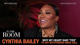 Cynthia Bailey On Why Her "Heart Said Yes" To Boyfriend Mike Hill | In This Room