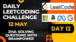 Daily Leetcode Challenge | Day  12 | Solving Questions With Brainpower