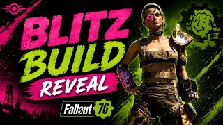 Fallout 76 Blitz Build Reveal! 