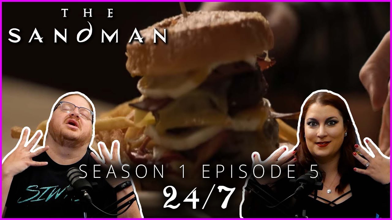 The Sandman Season 1 Episode 5 24/7 [SPOILER RECAP/REVIEW] YouTube