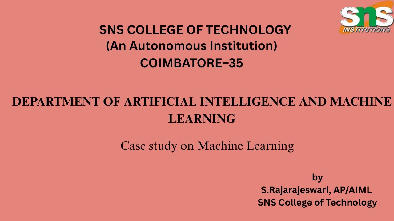Case study on ML | Machine Learning | SNS Institutions