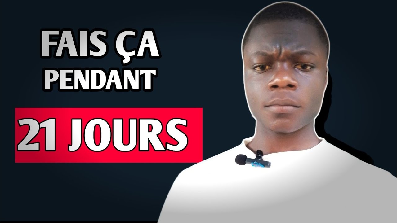 CES 5 HABITUDES SIMPLE QUI VONT CHANGER TA VIE ( PENDANT 21 JOURS ...