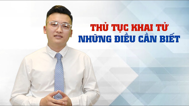 Chết không có xác thì làm chứng tử thế nào năm 2024