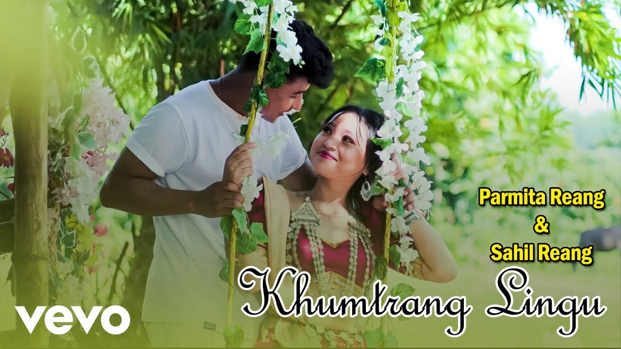 Parmita Reang, Sahil Reang - Khumtrang Lingu (Kaubru Official Music Video)
