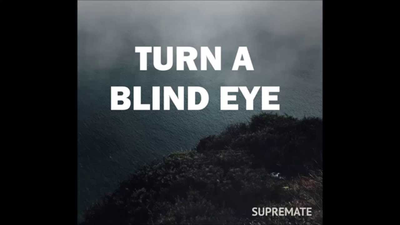 supremate - Turn a Blind Eye