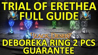 Trial of Erethea FULL Guide Mechanic, GUARANTEE DEBOREKA RING 2 pcs (Black Desert Online) BDO