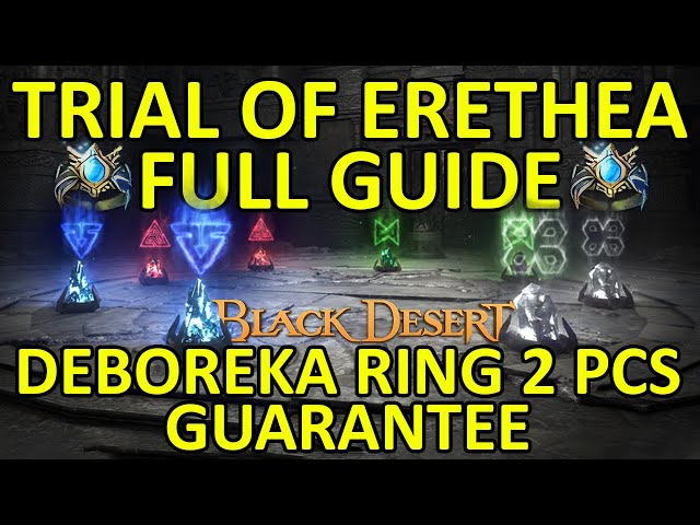 Trial of Erethea FULL Guide Mechanic, GUARANTEE DEBOREKA RING 2 pcs (Black Desert Online) BDO class=