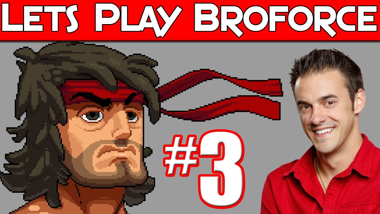 Let's Play: Broforce (With KYR Speedy JahovaWitness & Sidearms) Episode 3