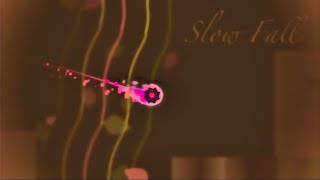 Slow Fall