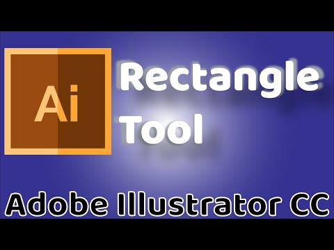 Rectangle Tool - Adobe Illustrator CC 2019