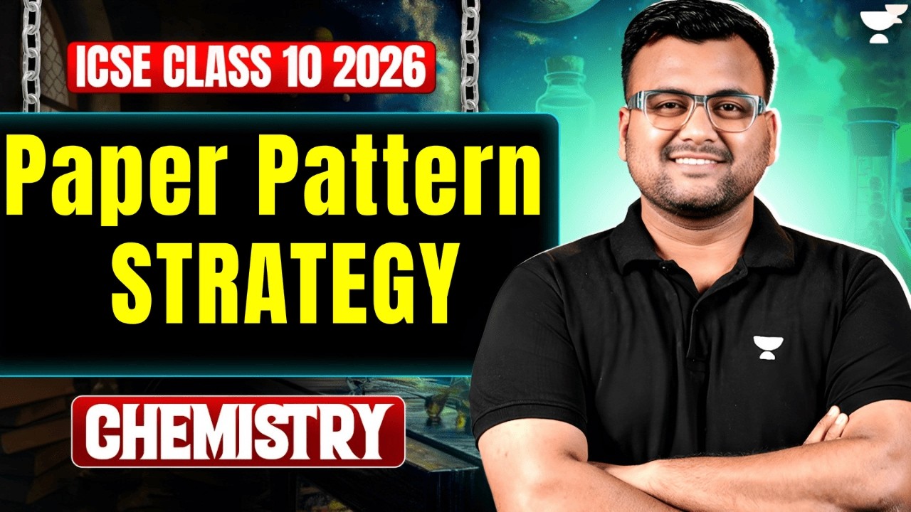 Paper Pattern & Strategy | ICSE 10 | Chemistry | ICSE 2026 - YouTube
