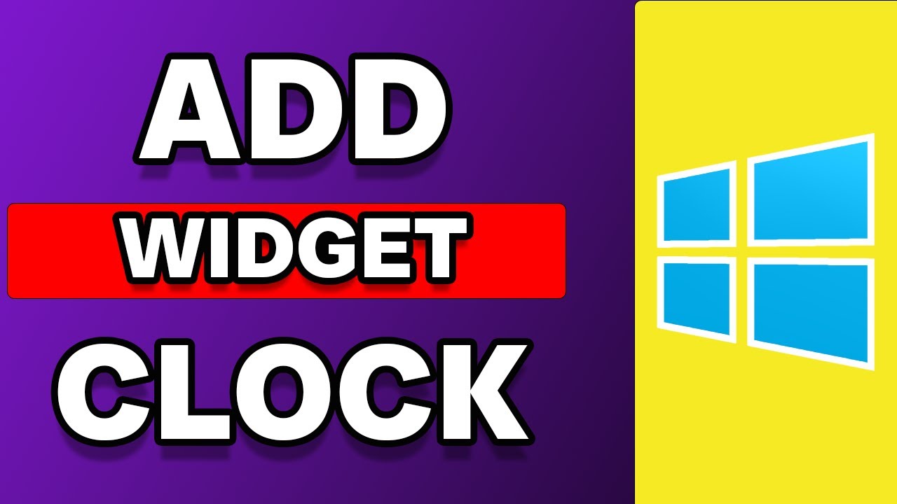 How To Add Clock Widget In Windows 11