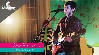 Watch Sam Brookes Breaking Blue video