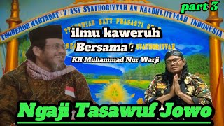 Kajian Tasawuf jowoâť—âť—ilmu kaweruh #ngajitasawufjowo