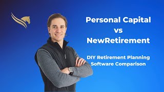 Personal Capital vs NewRetirement: DIY Retirement Planning