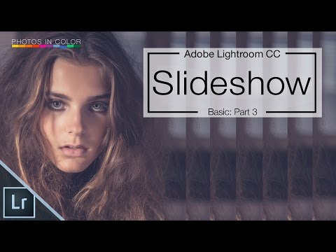 Lightroom Slideshow Tutorial - How to create a Slideshow in Lightroom CC / 6