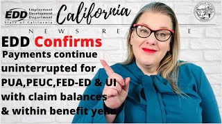 EDD Unemployment News Release: PUA, PEUC & FED-ED Claims With Balances & Within Year Will Pay