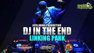 DJ IN THE END LINKING PARK || DJ SPESIAL PERFORM JAYA ABADI JEMBER FEAT JEMBER DISJOCKEY