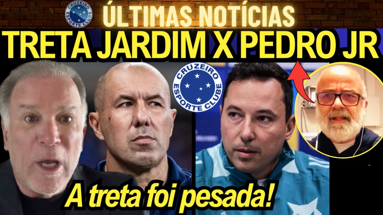 🦊JORNALISTA REVELA TRETA ENTRE LEONARDO JARDIM E PEDRO JR. NO CRUZEIRO! POR ISSO QUE O JARDIM SAIU!
