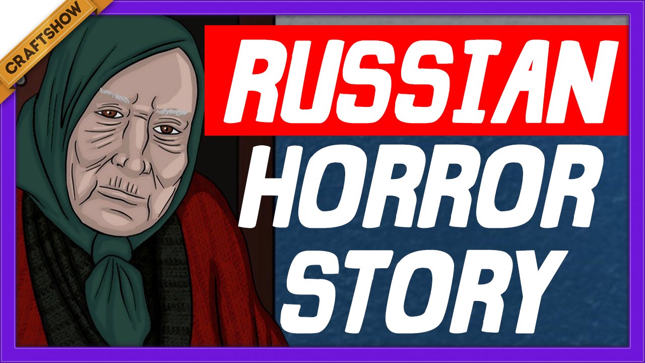 RUSSIAN HORROR STORY (Чумовая Пятница 13) YouTube