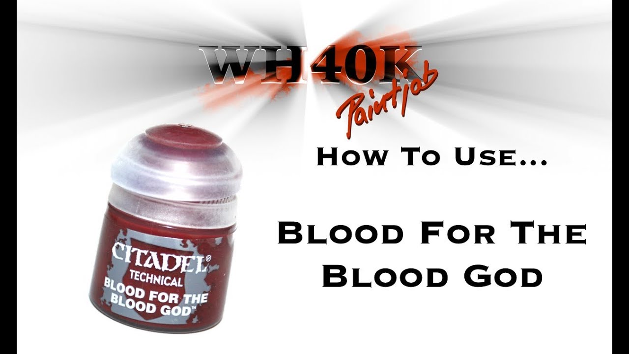 Citadel Paint - Technical: Blood for The Blood God