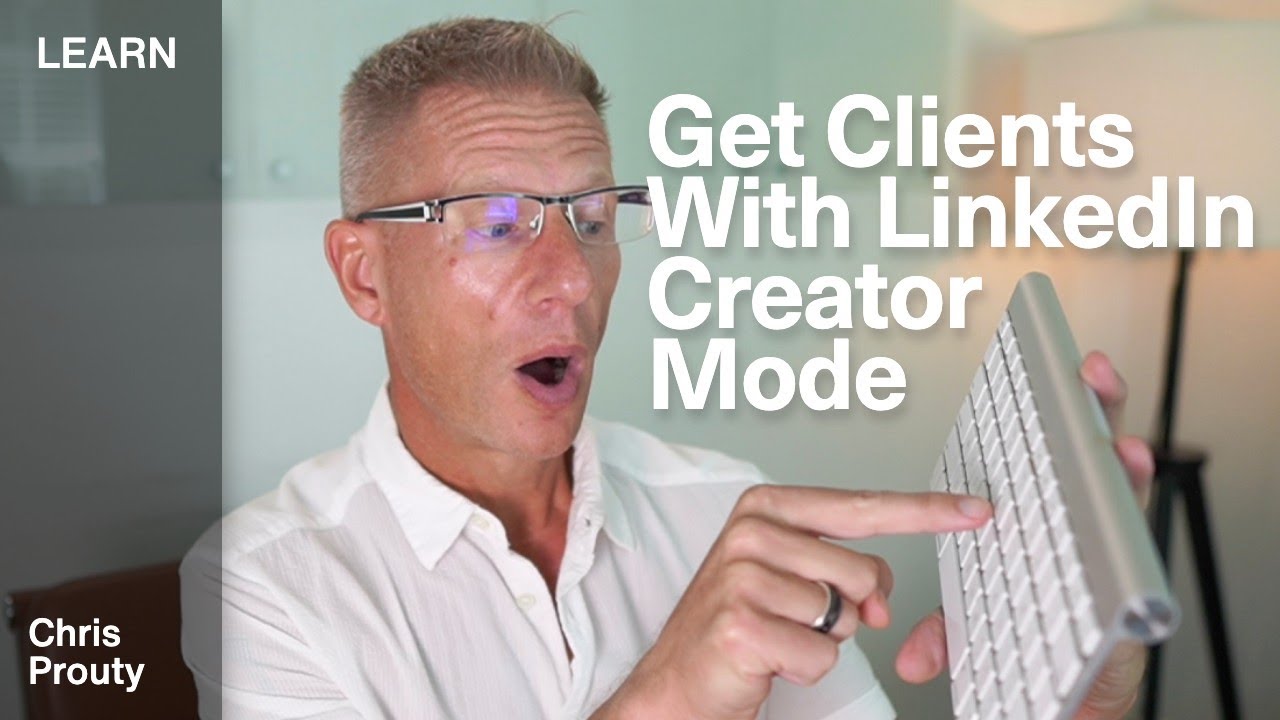LinkedIn Creator Mode Tutorial (How To Get Clients On LinkedIn With ...