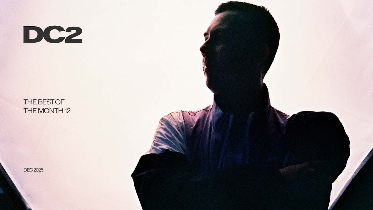 DC2 - THE BEST OF THE MONTH 12 (DEC 2025)