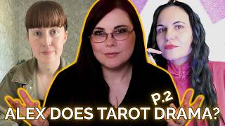 Alex Reads Tarot vs. Kelly Ann Maddox? Checking Out The Rest Of The Story!