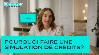 Pourquoi Faire Une Simulation De Crédit ? Financer Ses Projets Avec Sofinco
