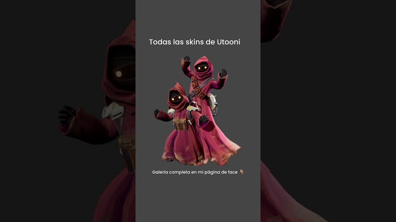Todas las skins de #Utooni #starwarshunters #jawas