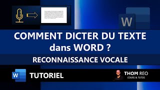 La RECONNAISSANCE VOCALE de WORD : dicter un texte et sa ponctuation (Tutoriel)