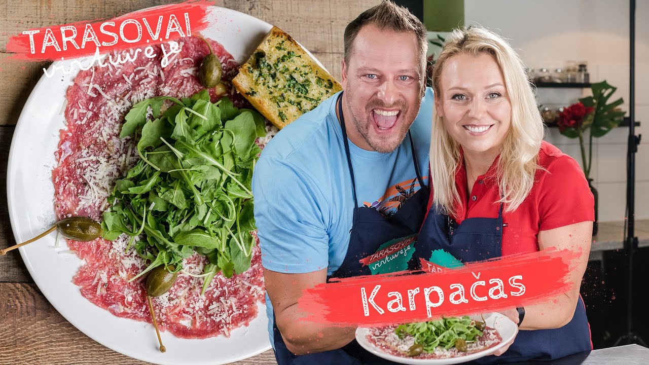 Tarasovai virtuvėje: piniginei draugiška itališka vakarienė – naminio karpačio receptas