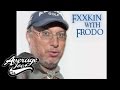 Colt Ford's F**kin with Frodo - Episode One
