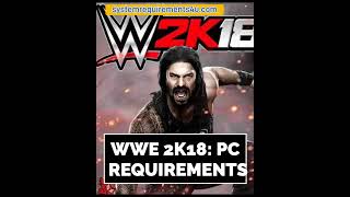 Download Lagu WWE 2k18 Pc Requirements #wwepcrequirements MP3