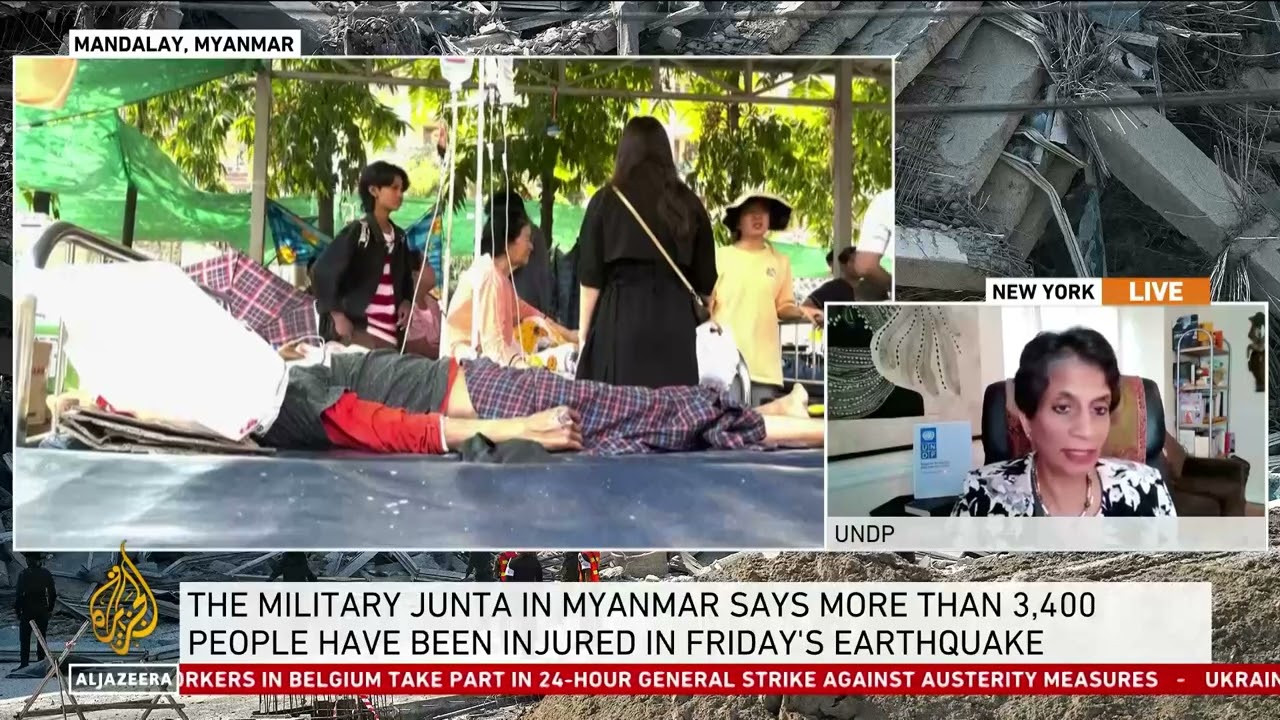Al Jazeera. Newshour. UNDP update on Myanmar’s Earthquake. Kanni Wignaraja. 31 Mar 2025