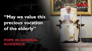 #Pope Francis explains important role of the elderly in combating cancel culture