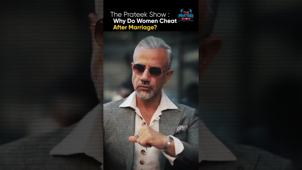 Why do Women Cheat After Marriage ?